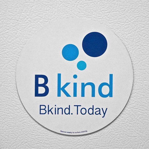 A sticker that says bkind. Today on it