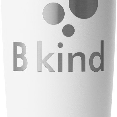 A white cup with the word " b kind " written on it.